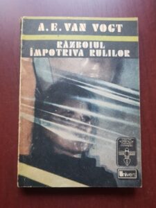 A. E. Van Vogt - Razboiul impotriva rulilor