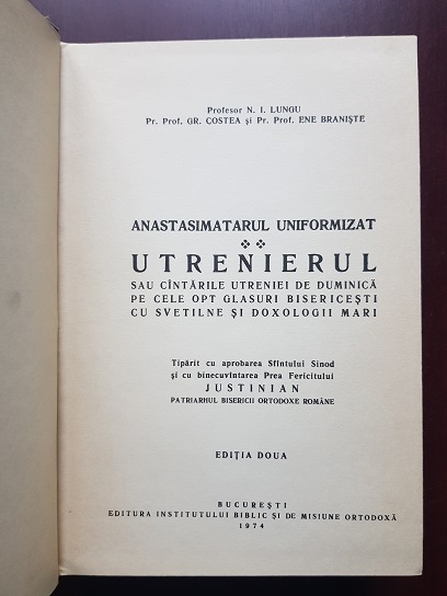 Nicolae C. Lungu, Gr. Costea, Ene Braniste - Anastasimatarul Uniformizat. Utrenierul (1974) - imagine 2