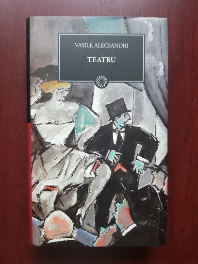Vasile Alecsandri - Teatru (2011, editie cartonata)