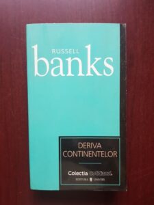 Russell Banks - Deriva continentelor