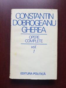 Constantin Dobrogeanu Gherea - Opere complete volumul 1