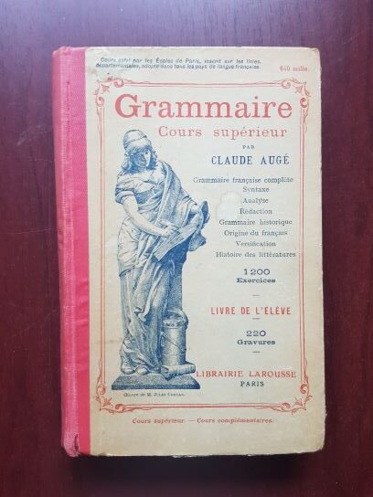 Claude Auge - Grammaire. Cours superieur (1926)