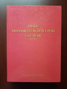 Teodosie Petrescu - Omagiu profesorului Nicolae V. Dura la 60 de ani