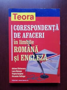 Adriana Chiriacescu, Laura Muresan - Corespondenta de afaceri in limbile romana si engleza