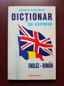 Georgeta Nichifor - Dictionar de expresii englez-roman