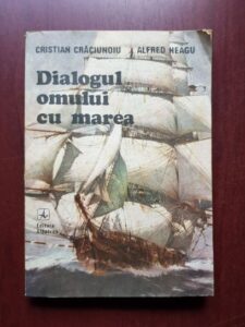 Cristian Craciunoiu, Alfred Neagu - Dialogul omului cu marea
