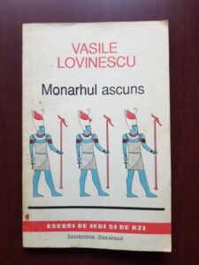 Vasile Lovinescu - Monarhul ascuns