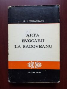 G. I. Tohaneanu - Arta evocarii la Sadoveanu