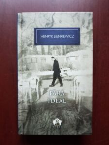 Henryk Sienkiewicz - Fara ideal (2012, editie cartonata)