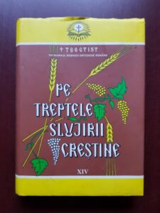 Teoctist - Pe treptele slujirii crestine. Volumul XIV (2004)