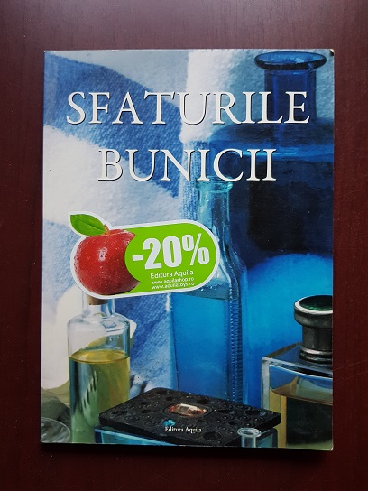 Sfaturile Bunicii (2008, Editura Aquila)