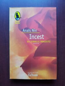 Anais Nin - Incest. Din jurnalul dragostei
