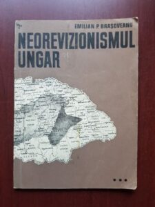 Emilian P. Brasoveanu - Neorevizionismul ungar