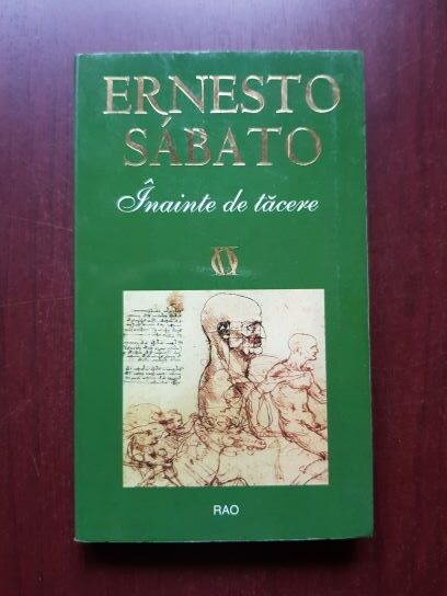 Ernesto Sabato - Inainte de tacere