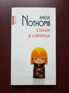 Amelie Nothomb - Uimire si cutremur