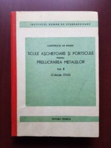 Constructii de masini. Scule aschietoare si portscule pentru prelucrarea metalelor, volumul 2