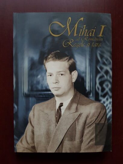 Ivor Porter - Mihai I al Romaniei. Regele si tara