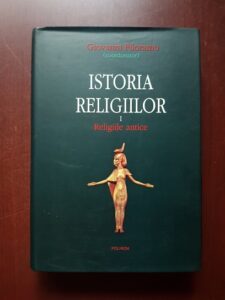 Giovanni Filoramo - Istoria religiilor. Religiile antice