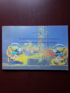 Lazar Avram - Elemente de managementul forajului. Elements of drilling management