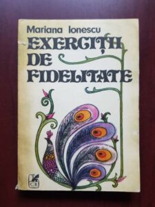 Mariana Ionescu - Exercitii de fidelitate