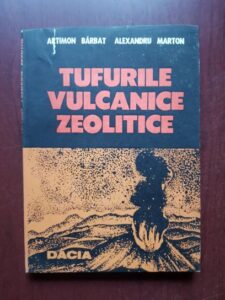 Artimon Barbat, Alexandru Marton - Tufurile vulcanice zeolitice