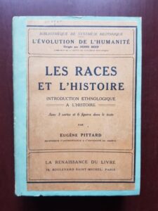 Eugene Pittard - Les Races et l'histoire. Introduction ethnologique a l'histoire