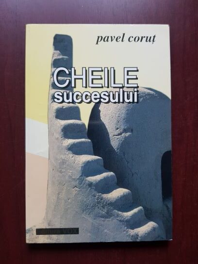 Pavel Corut - Cheile succesului