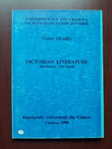 Victor Olaru - Victorian Literature. The Poetry, The Novel