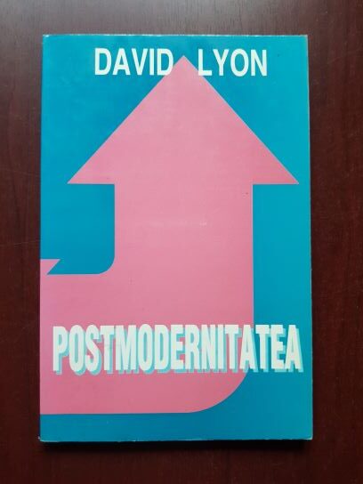 David Lyon - Postmodernitatea