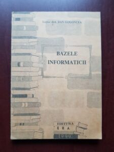 Dan Gogoncea - Bazele informaticii