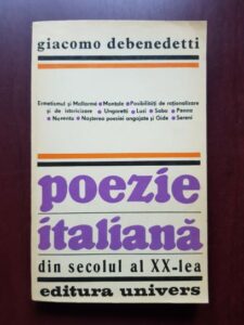 Giacomo Debenedetti - Poezie italiana din secolul al XX-lea