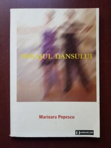 Marioara Popescu - Mirajul Dansului. Ghid metodic pentru invatarea dansului