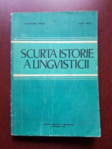 Alexandru Graur, Lucia Wald - Scurta istorie a lingvisticii