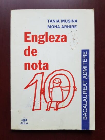 Tania Musina, Mona Arhire - Engleza de nota 10