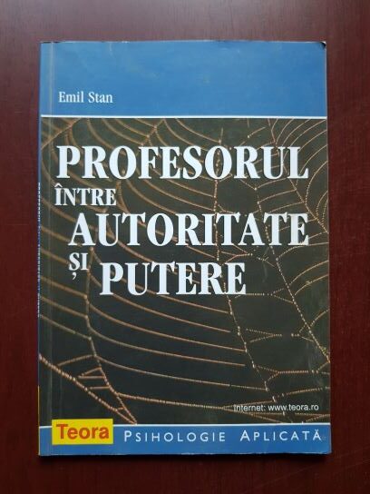 Emil Stan - Profesorul intre autoritate si putere