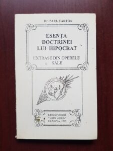 Paul Carton - Esenta doctrinei lui Hipocrat. Extrase din operele sale