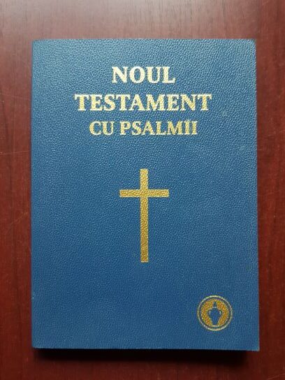 Noul Testament cu Psalmii al Domnului Nostru Isus Hristos