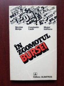 Nicolae Murgu, Mugur Isarescu - In zgomotul bursei