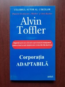 Alvin Toffler - Corporatia adaptabila