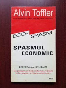 Alvin Toffler - Spasmul economic. Raport despre ECO-SPASM