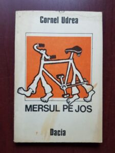 Cornel Udrea - Mersul pe jos