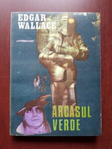 Edgar Wallace - Arcasul verde
