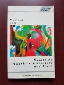 Manfred Putz - Essays on american literature and ideas