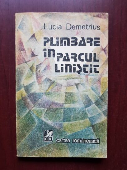 Lucia Demetrius - Plimbare in parcul linistit