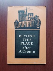 A. J. Cronin - Beyond this place