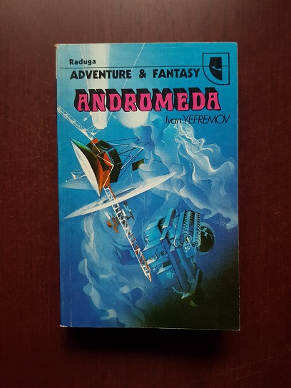 Ivan Yefremov - Andromeda