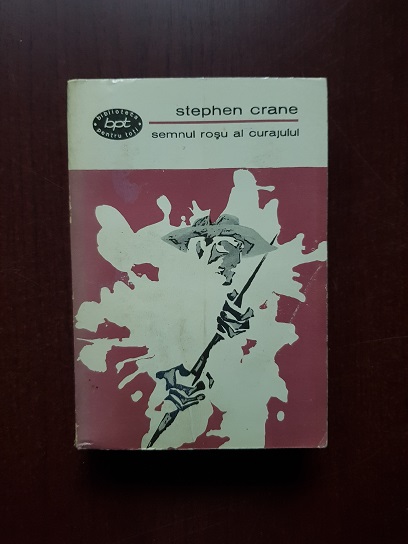 Stephen Crane - Semnul rosu al curajului