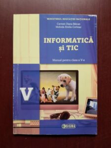 Carmen Diana Baican, Melinda Emilia Coriteac - Informatica si TIC. Manual pentru clasa a V-a