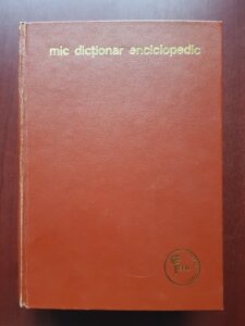 Coordonatori Aurora Chioreanu, Gheorghe Radulescu - Mic dictionar enciclopedic (1972)