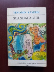 Veniamin Kaverin - Scandalagiul